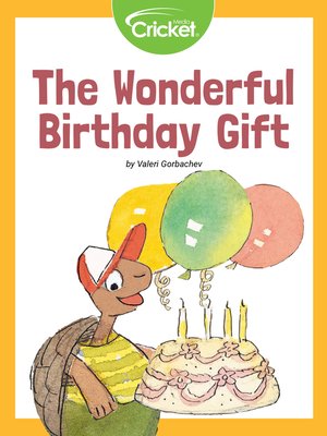 cover image of The Wonderful Birthday Gift
